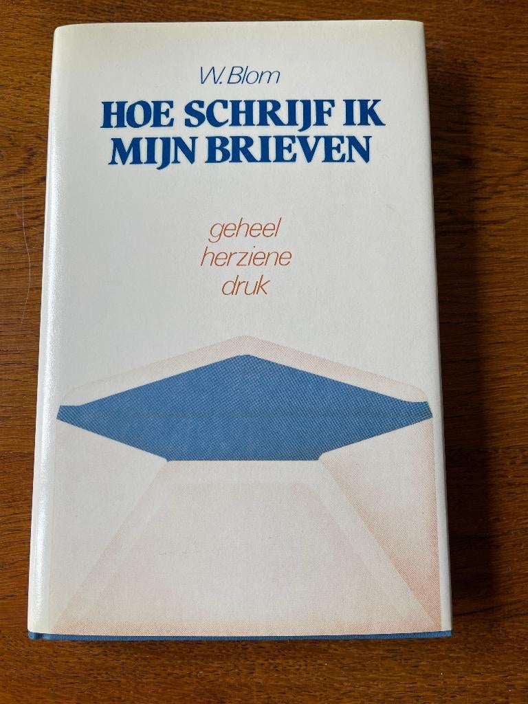 "Hoe schrijf ik mijn brieven" W. Blom Nieuw, Boeken, Ophalen of Verzenden, Nieuw
