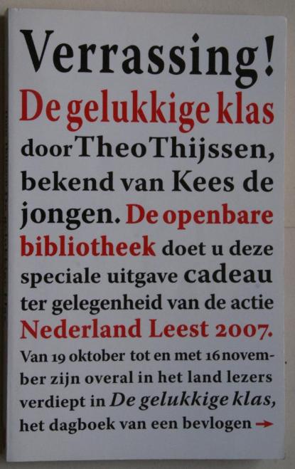 Theo Thijssen - de gelukkige klas Nederland leest voor 2007, Boeken, Ophalen of Verzenden, Zo goed als nieuw, Theo Thijssen
