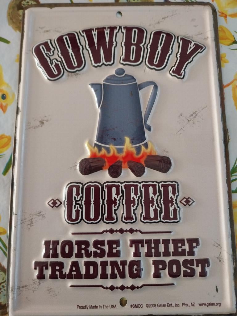 Cowboy Coffee Horse Thief Trading Post metalen bord, Ophalen of Verzenden, Gebruikt