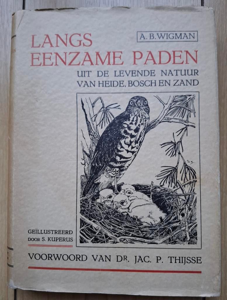 Langs eenzame paden. Met stofomslag A.B. Wigman. € 5,00, Ophalen of Verzenden