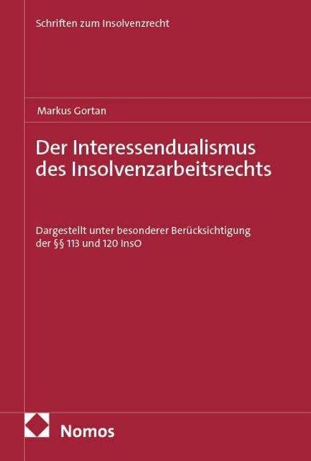 Der Interessendualismus des Insolvenzarbeitsrechts - DUITS, Verzenden, Nieuw