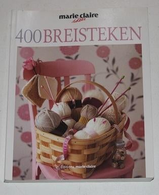 Marie Claire 400 breisteken 130714, Boeken, Ophalen of Verzenden, Zo goed als nieuw, Breien en Haken