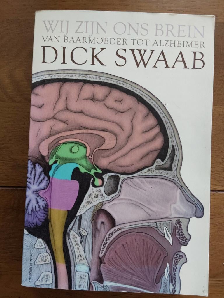 Dick F. Swaab - Wij zijn ons brein, Ophalen of Verzenden, Zo goed als nieuw, Dick F. Swaab