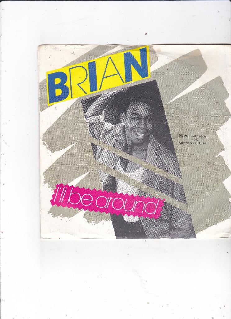 7"Single Brian - I'll be around, Ophalen of Verzenden, Gebruikt, 7 inch, Pop