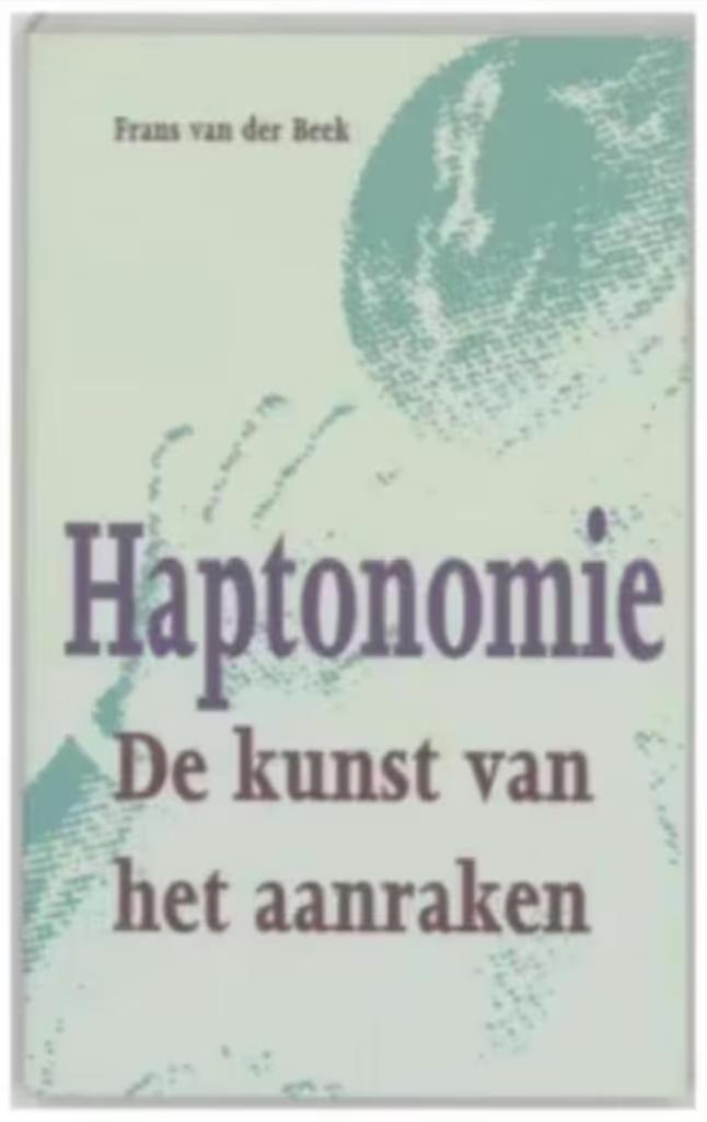 Haptonomie (de kunst van het aanraken), Boeken, Ophalen of Verzenden, Zo goed als nieuw, Overige onderwerpen, Achtergrond en Informatie