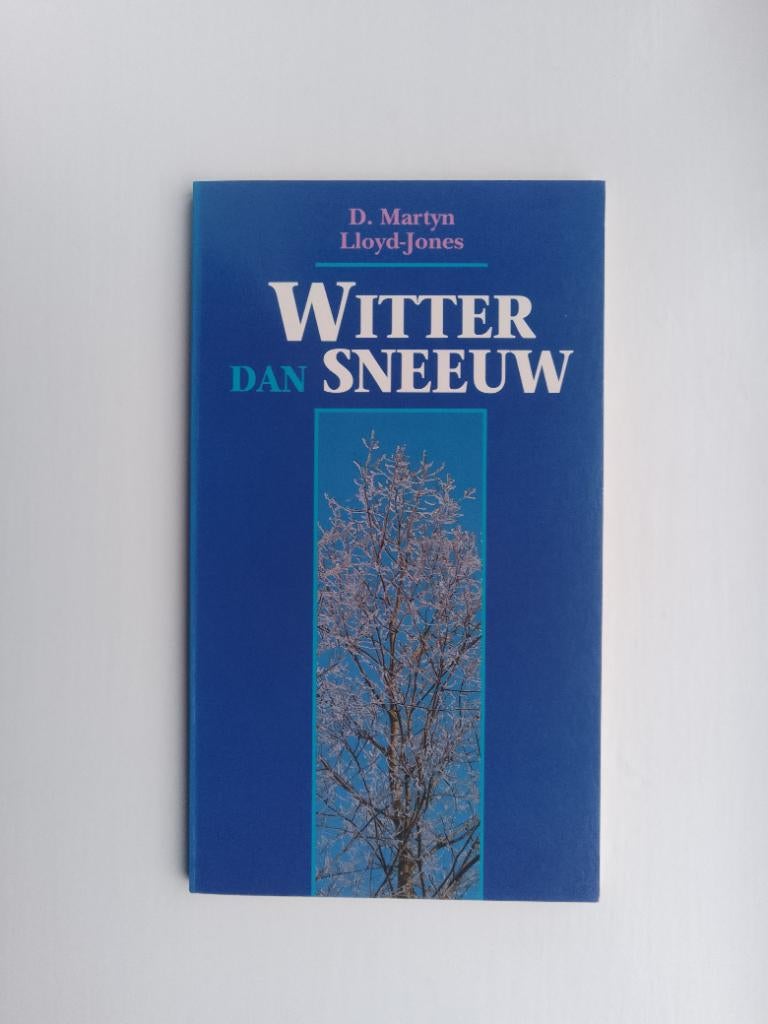 Witter dan sneeuw - D.M. Lloyd-Jones, D.M. Lloyd-Jones, Christendom | Protestants, Ophalen of Verzenden, Zo goed als nieuw