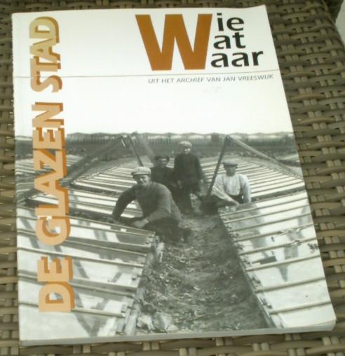 De glazen stad. Uit het archief van Jan Vreeswijk., Ophalen of Verzenden, Zo goed als nieuw