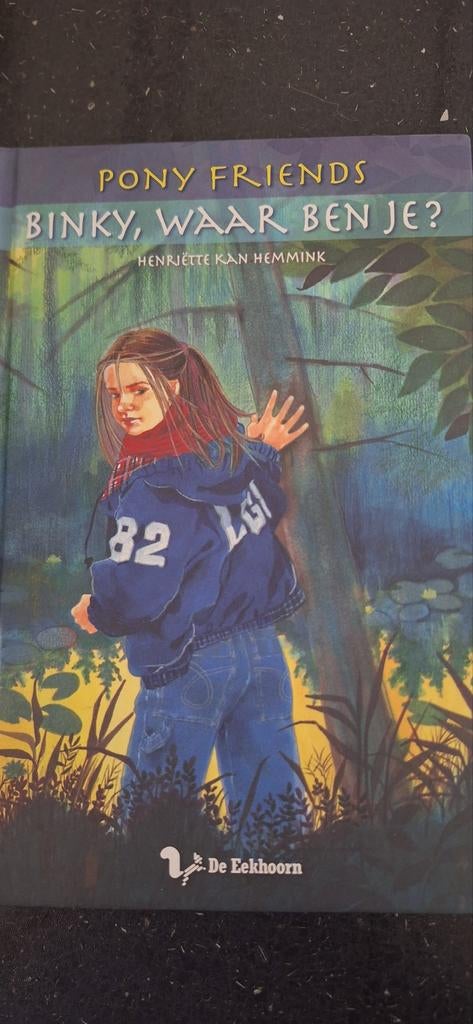 Pony Friends: Binky, Waar Ben Je? - Henriëtte Kan Hemmink, Boeken, Kinderboeken | Jeugd | onder 10 jaar, Ophalen of Verzenden