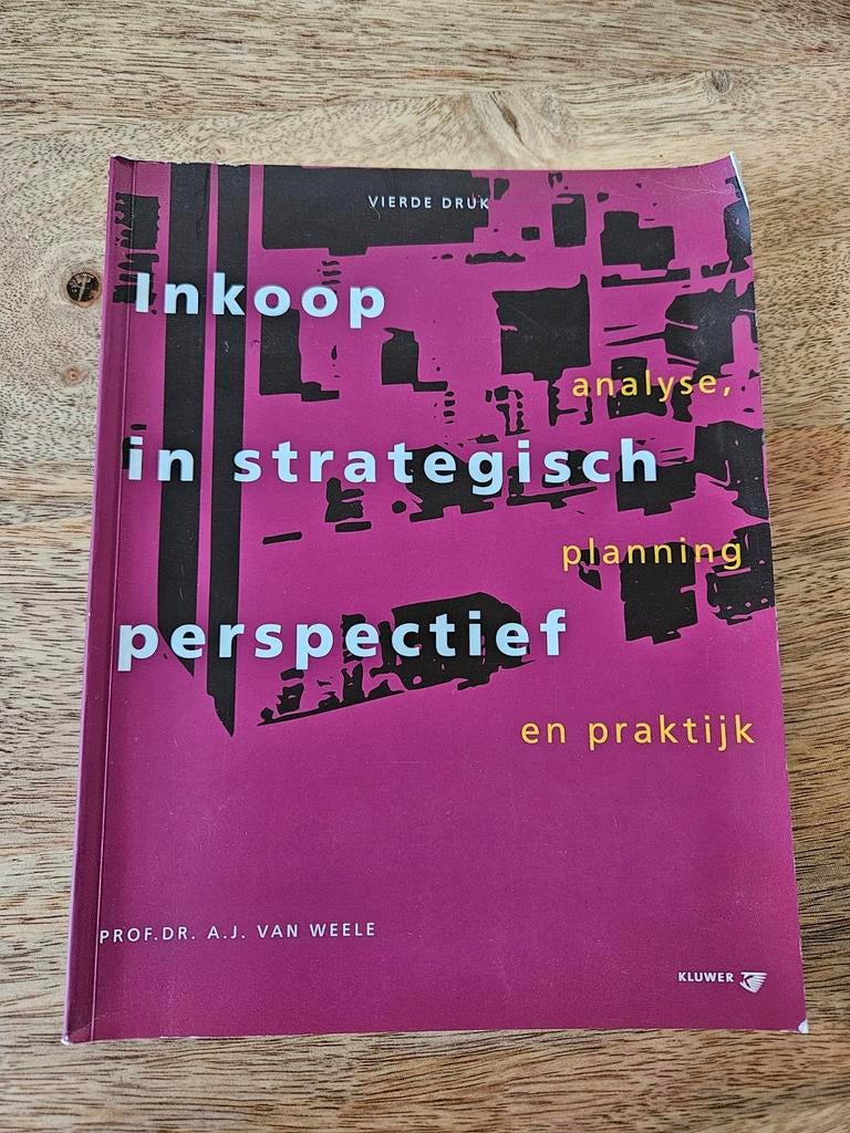 Inkoop in strategisch perspectief - Bedrijfskunde studieboek, Ophalen of Verzenden, Gelezen, HBO, Prof.Dr. A.J. van Weele