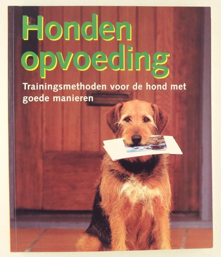 Hondenopvoeding / Trainingsmethoden voor de hond met goede m, Boeken, Verzenden, Gelezen, Honden