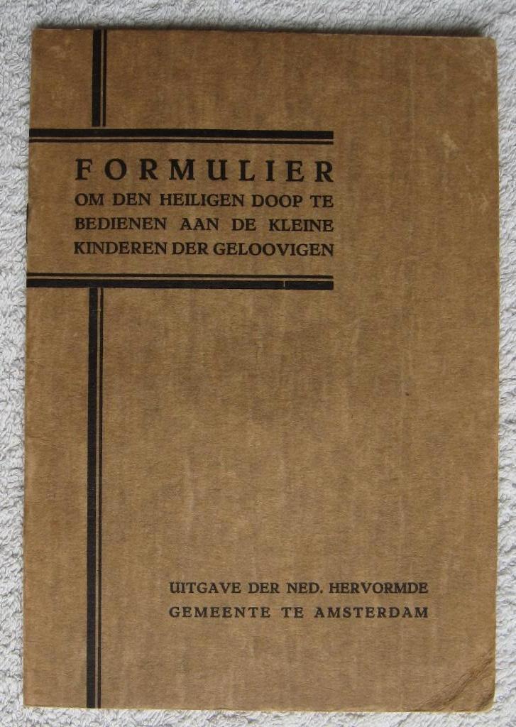 Ned. Hervormde Gemeente Formulier den Heiligen Doop bedienen, Antiek en Kunst, Ophalen of Verzenden