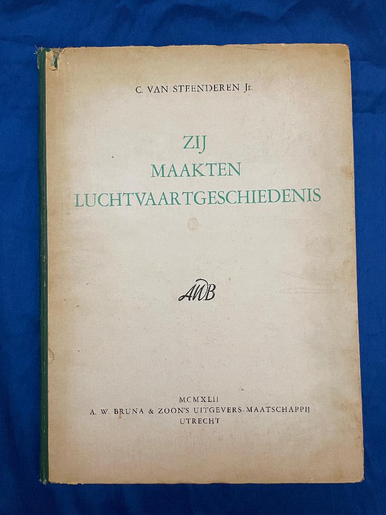 Zij maakten Luchtvaartgeschiedenis, Verzamelen, Verzenden, Zo goed als nieuw, Kaart, Foto of Prent