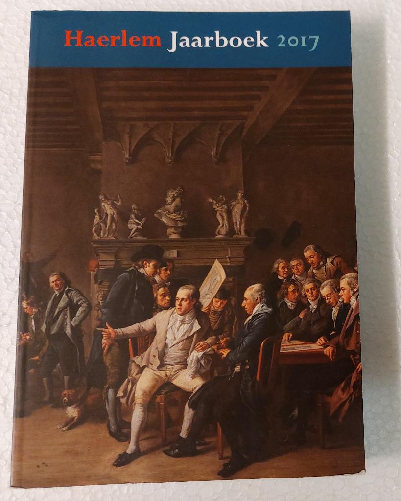 Haerlem Jaarboek 2017 Haarlem BOEK, Verzenden, Gelezen