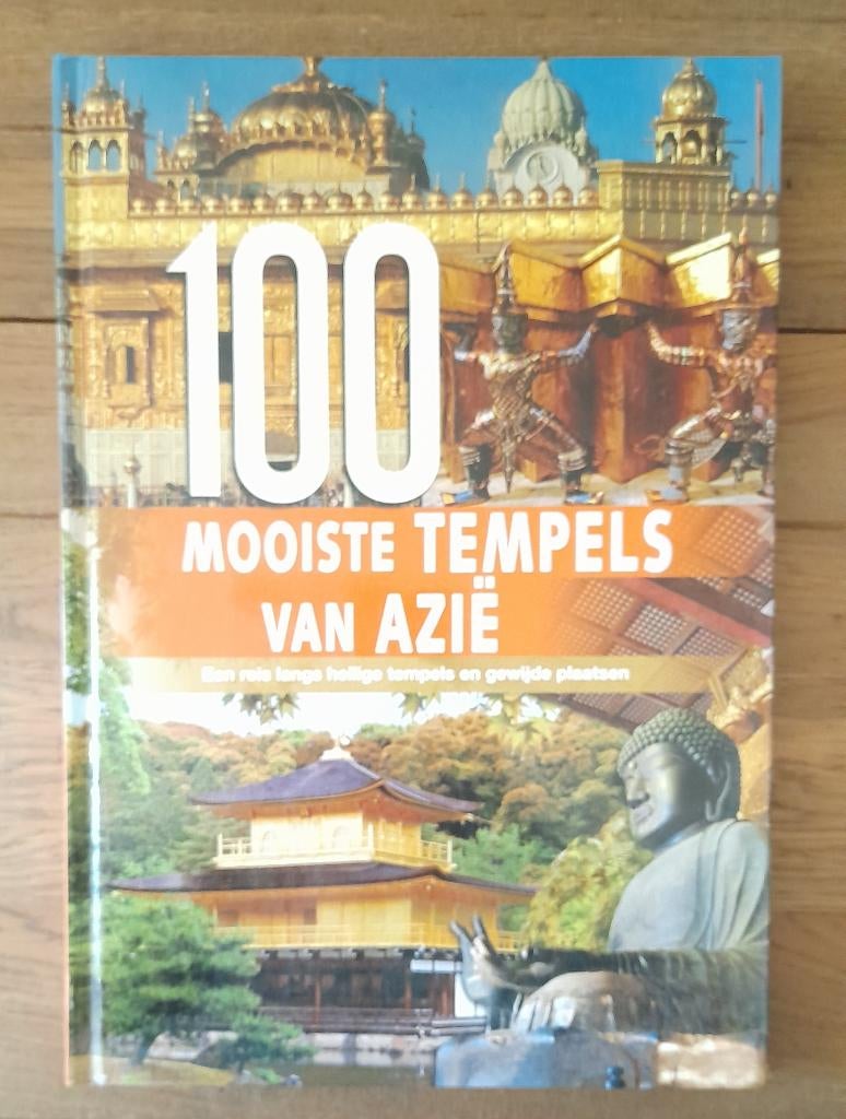 100 mooiste tempels van Azië - heilige/gewijde plaatsen, Ophalen of Verzenden, Gelezen, Azië