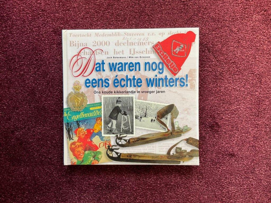 dat waren nog eens echte winters nostalgie Wim van Grinsven, Ophalen of Verzenden, Nieuw