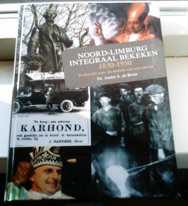 Noord-Limburg integraal bekeken.H. vd Beele. 9789085960706., Boeken, Geschiedenis | Stad en Regio, Ophalen of Verzenden, Zo goed als nieuw