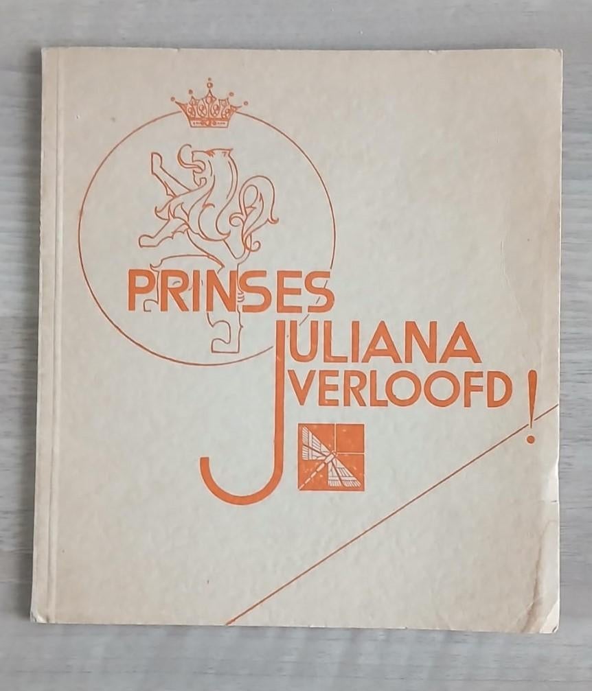 Prinses Juliana verloofd! C. Mortimer. 1936., Ophalen of Verzenden, Gebruikt, Nederland, Tijdschrift of Boek