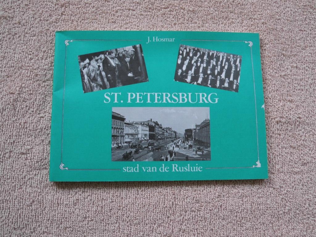 Sint Petersburg , stad van de Rusluie. J . Hosmar., Europa, Ophalen of Verzenden, Zo goed als nieuw, J. Hosmar.