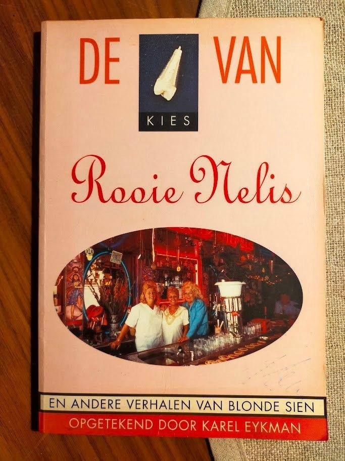 "De kies van Rooie Nelis" en andere verhalen van Blonde Sien, Ophalen of Verzenden, 20e eeuw of later, Gelezen
