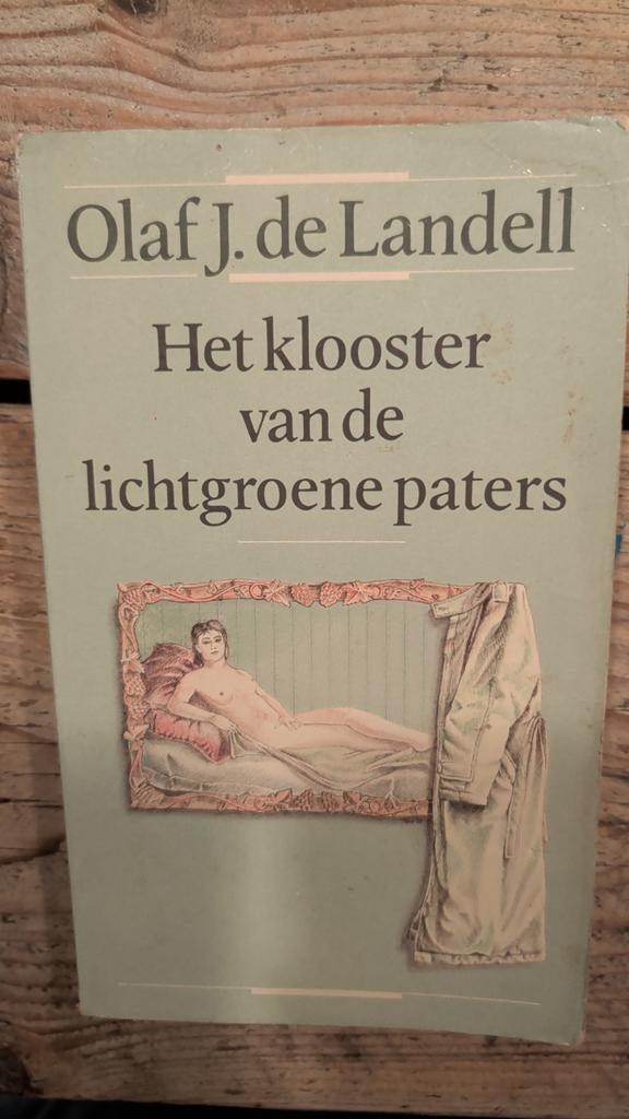 Het klooster van de lichtgroene paters - Olaf J. de Landell, Boeken, Ophalen of Verzenden