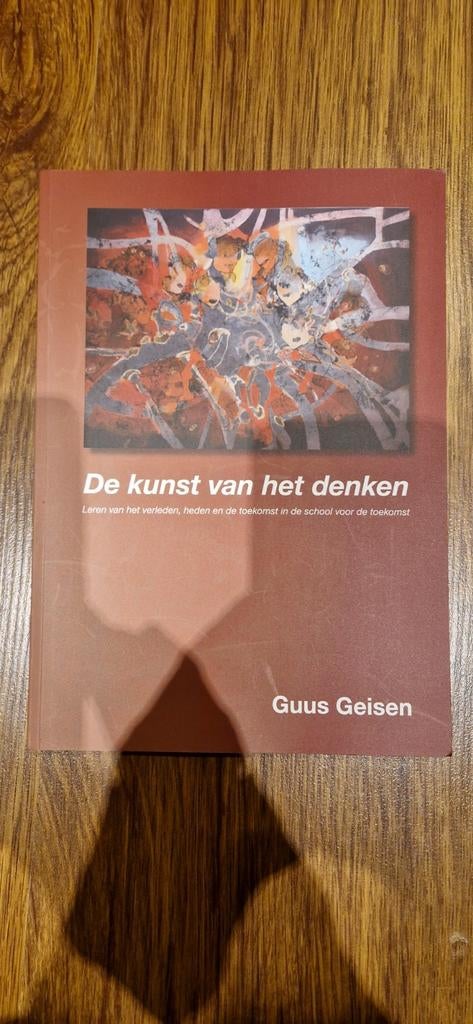 De kunst van het denken - Guus Geisen, Ophalen of Verzenden, Zo goed als nieuw, Algemeen, Guus Geisen