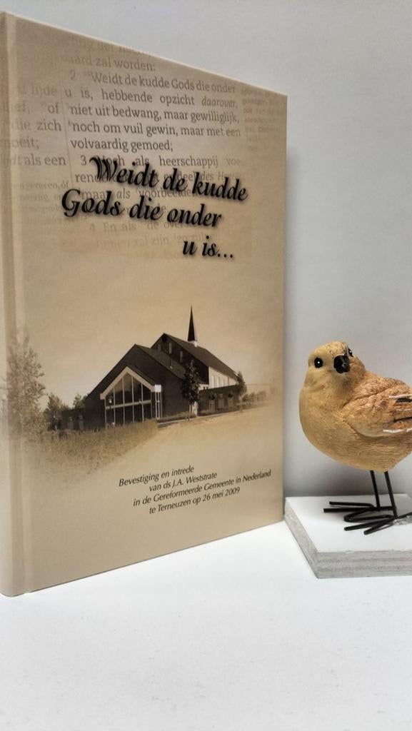 Weststrate, Ds . J.A.; Weidt de kudde Gods die onder u is., Ophalen of Verzenden, Gelezen, Christendom | Protestants
