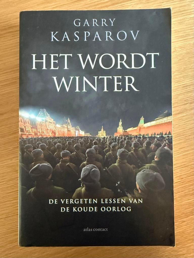 Garry Kasparov - Het wordt winter: Koude Oorlog lessen, Boeken, Ophalen of Verzenden, 1945 tot heden, Gelezen, Algemeen