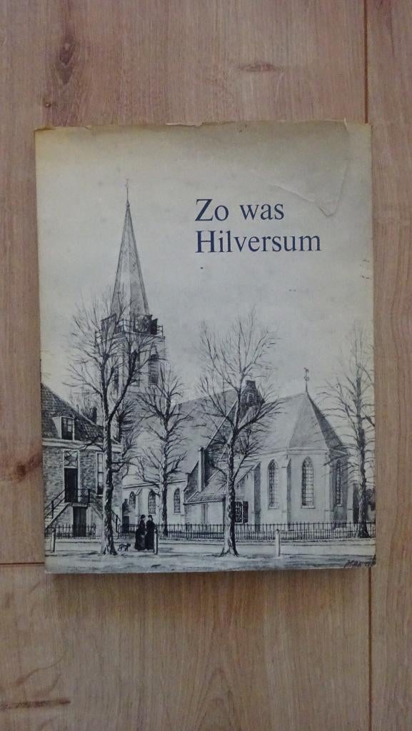 Zo was Hilversum G. v. Bokhorst Maarten Betlem 1971, Ophalen of Verzenden, Gelezen, Bokhorst/Betlem