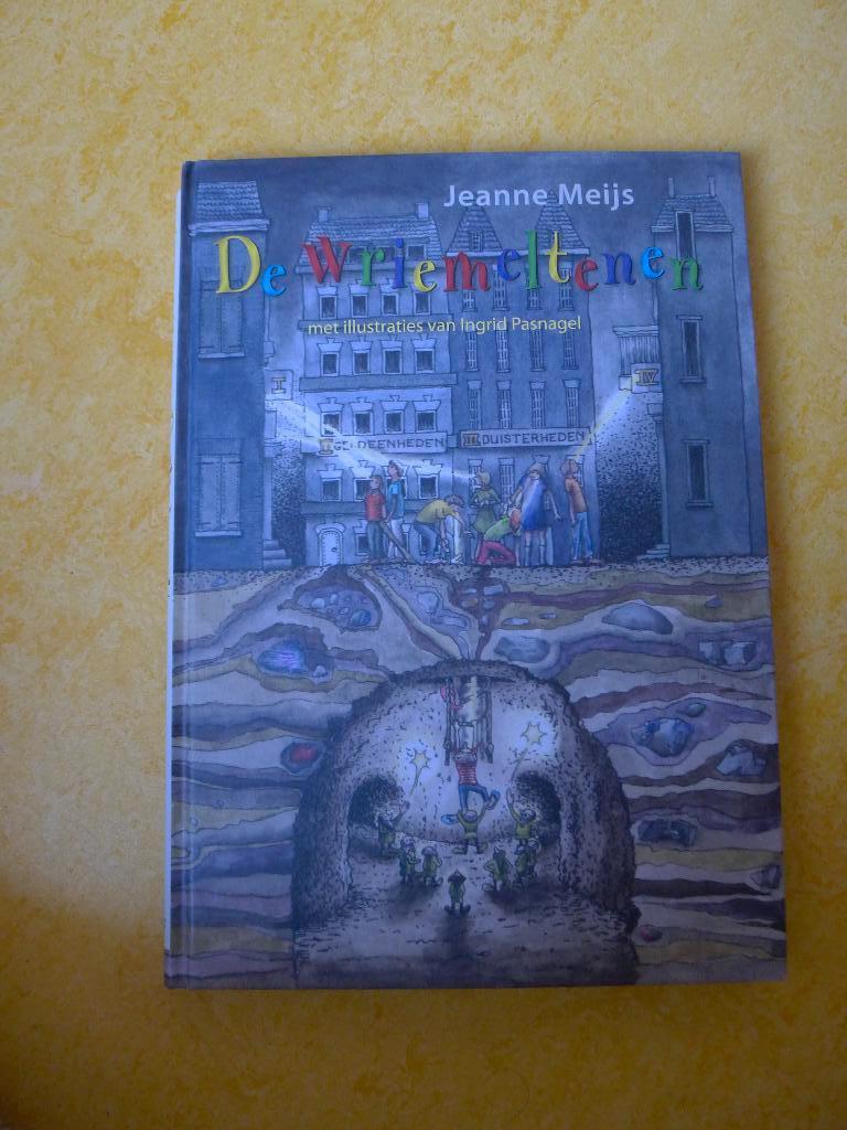 De Wriemeltenen - Jeanne Meijs, Boeken, Fictie algemeen, Ophalen of Verzenden, Zo goed als nieuw, Jeanne Meijs