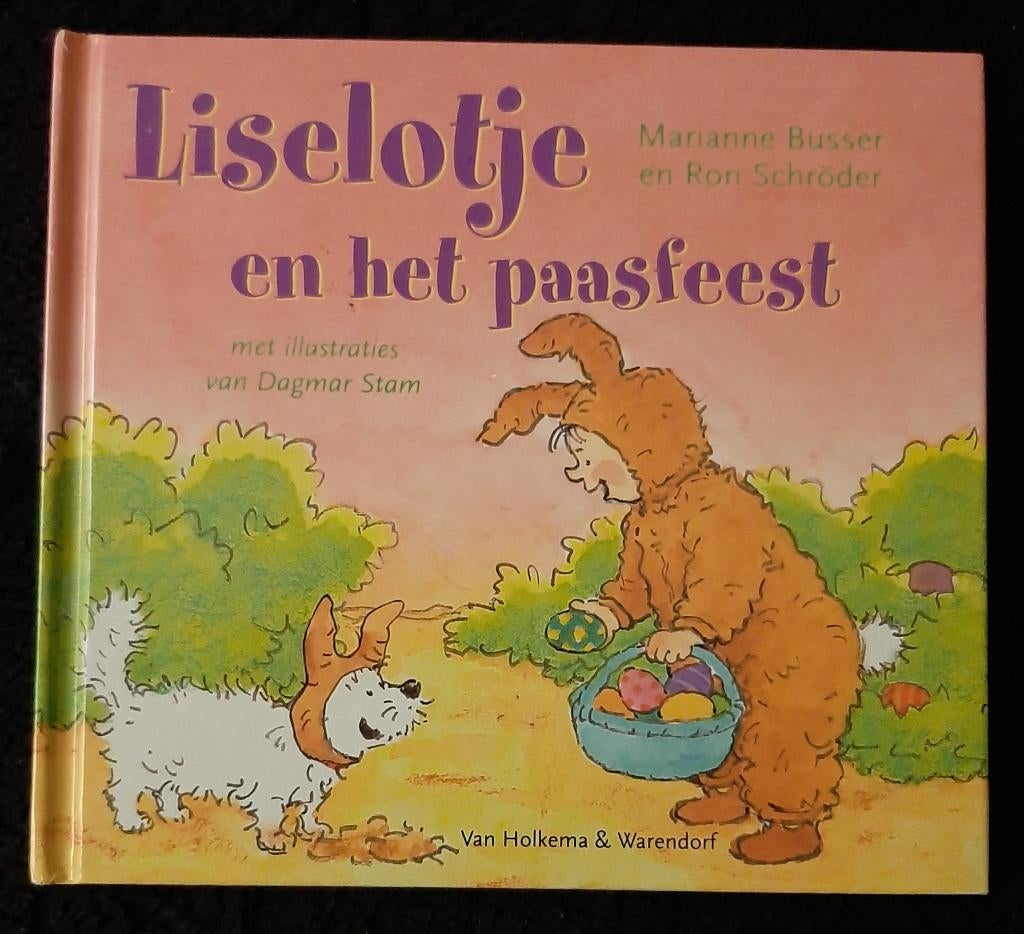 Liselotje En Het Paasfeest, Boeken, Kinderboeken | Kleuters, Ophalen, Zo goed als nieuw, Non-fictie, Voorleesboek