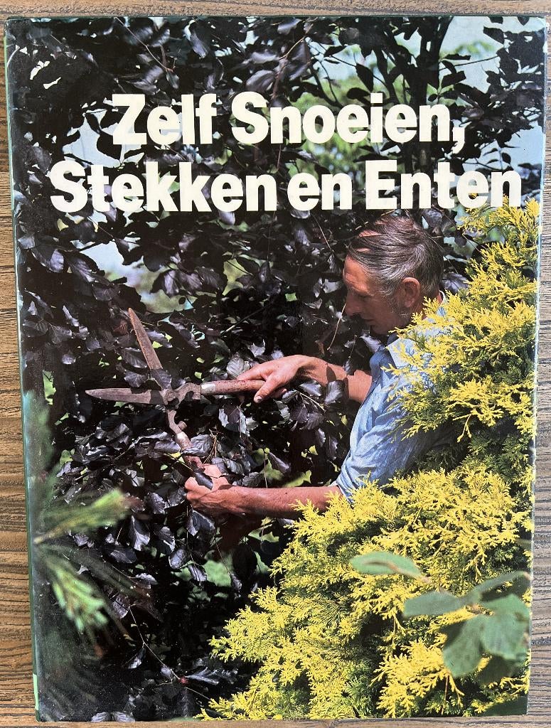 Zelf snoeien, stekken en enten, Boeken, Wonen en Tuinieren, Ophalen of Verzenden, Zo goed als nieuw, Tuinieren en Tuinplanten