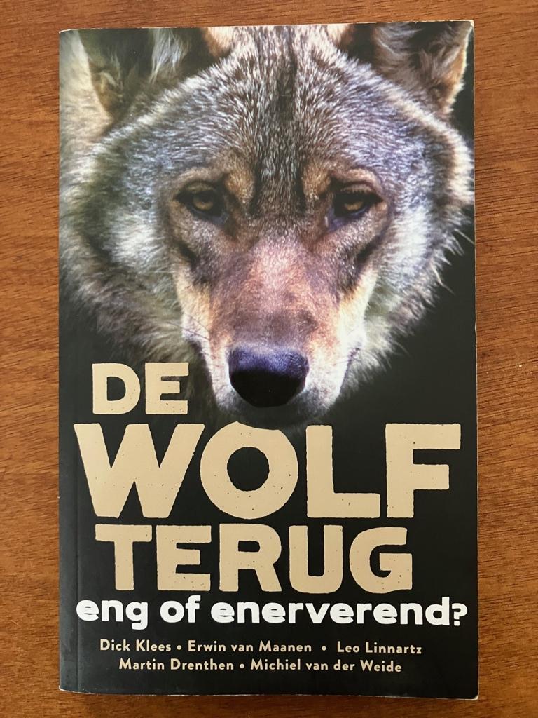De wolf terug - Eng of enerverend? - Dick Klees, Verzenden, Gelezen, Overige diersoorten