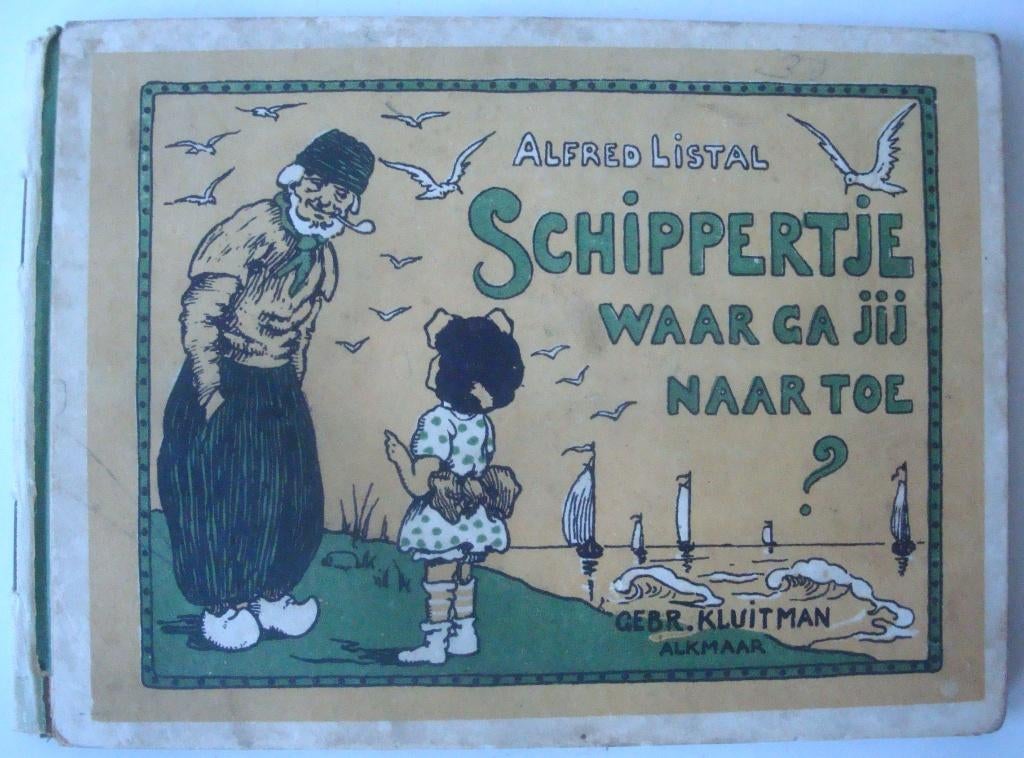 Alfred Listal Schippertje waar ga jij naar toe?, Ophalen of Verzenden