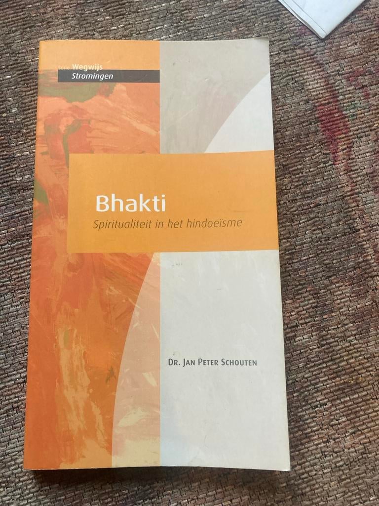 Bhakti - Spiritualiteit in het hindoeïsme, Boeken, Ophalen of Verzenden, Gelezen, Hindoeïsme