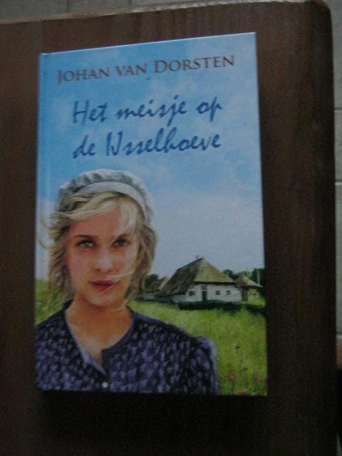 Johan van Dorsten Het meisje op de ijsselhoeve  nr 22, Verzenden, Zo goed als nieuw