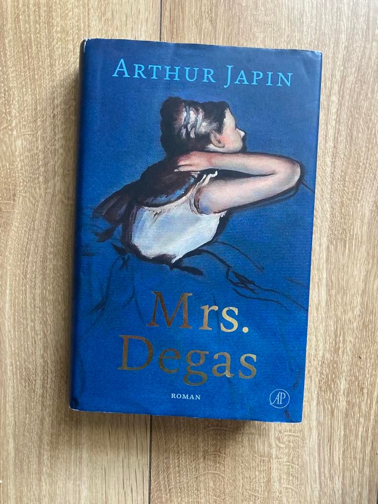 Arthur Japin - Mrs. Degas, Boeken, Ophalen of Verzenden, Zo goed als nieuw, Arthur Japin