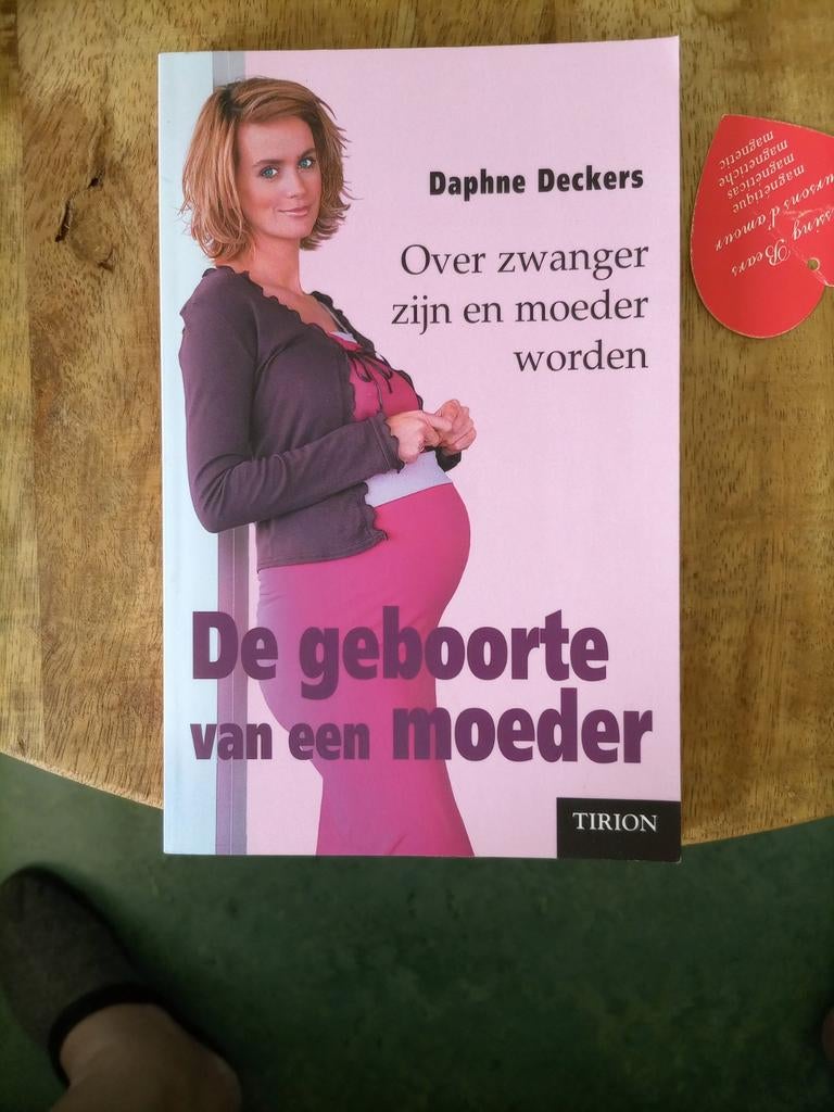 De geboorte van een moeder., Ophalen of Verzenden, Zo goed als nieuw, Zwangerschap en Bevalling, Daphne Deckers