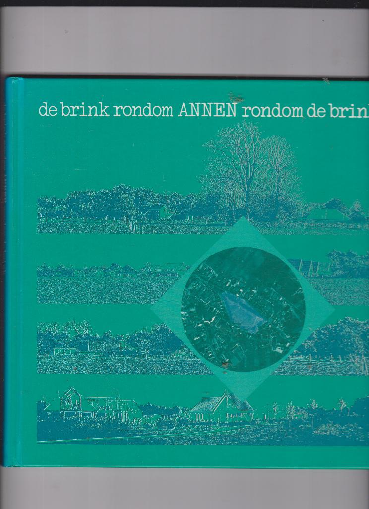 De brink rondom ANNEN rondom de brink., Verzenden