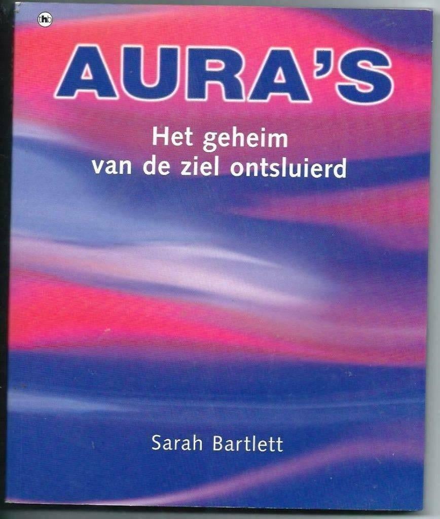 Aura's - Sarah Bartlett, Boeken, Achtergrond en Informatie, Ophalen of Verzenden, Zo goed als nieuw, Overige onderwerpen