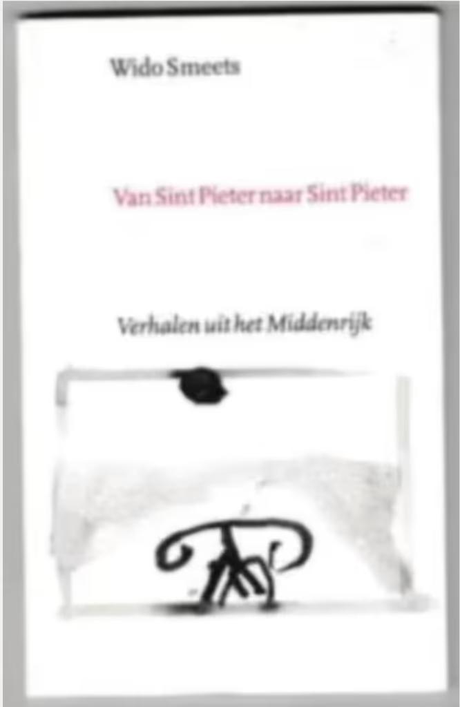 Van Sint Pieter naar Sint Pieter (Wido Smeets), Ophalen of Verzenden, Zo goed als nieuw, Europa