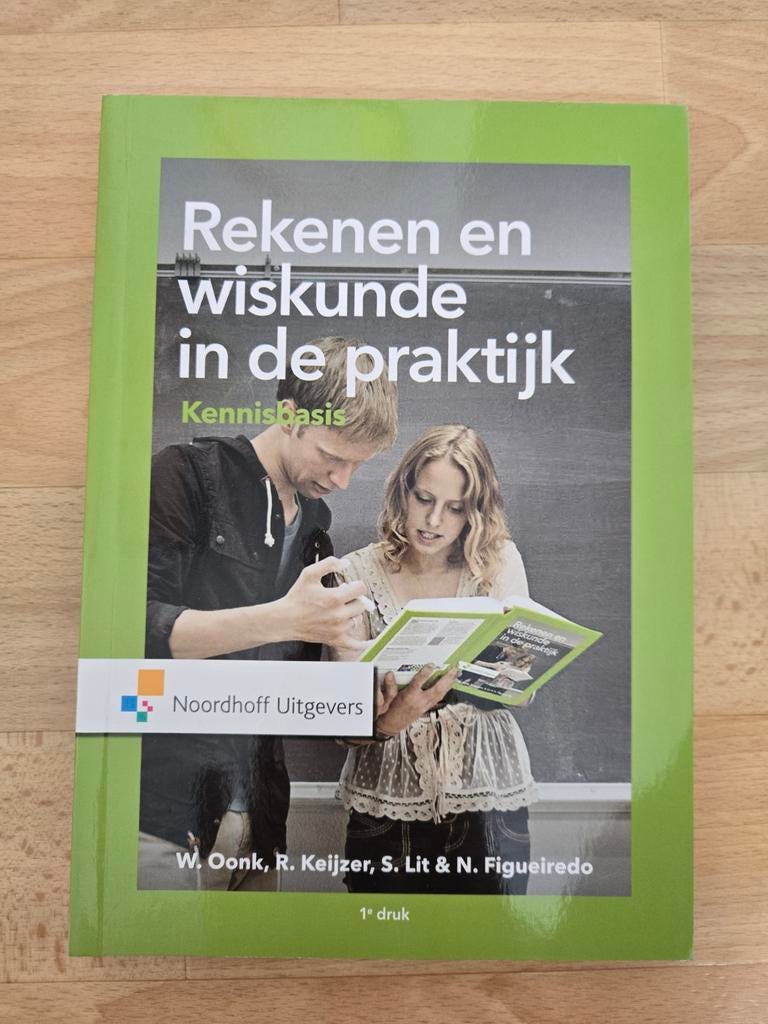 Rekenen en wiskunde in de praktijk KennisBasis, W. Oonk, R. Keijzer, S. Lit & N. Figueiredo, Ophalen of Verzenden, Zo goed als nieuw