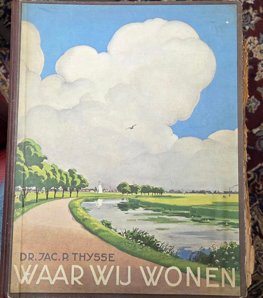 Waar wij wonen - Jac. P. Thijsse - 1937, Boeken, Prentenboeken en Plaatjesalbums, Ophalen of Verzenden, Gelezen, Jac. P. Thijsse