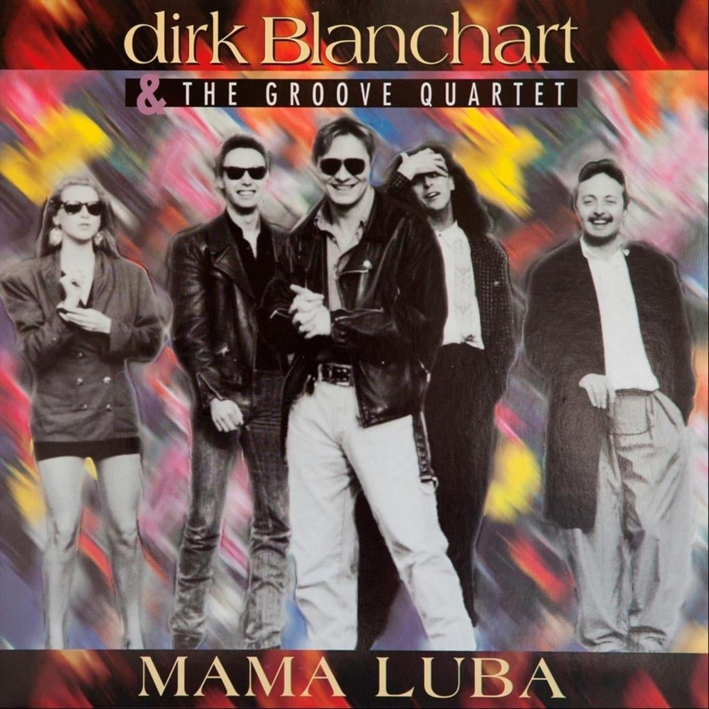 416 - DIRK BLANCHART & THE GROOVE QUARTET - MAMA LUBA -NIEUW, Verzenden, Nieuw in verpakking, Poprock