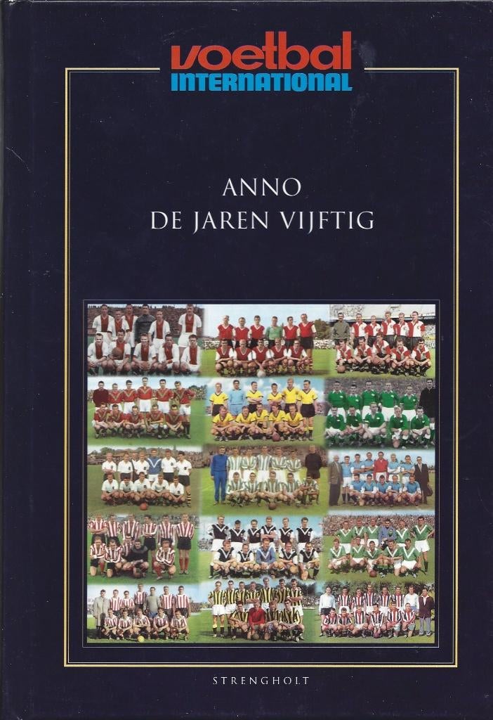 voetbalboek-Anno de jaren vijftig--Voetbal International, Ophalen of Verzenden, Zo goed als nieuw, Balsport