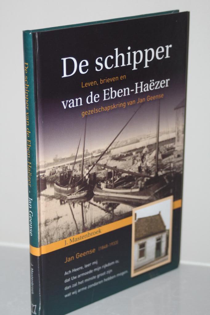 J. Mastenbroek - De schipper van de Eben-Haëzer (Jan Geense), Boeken, Ophalen of Verzenden, Gelezen, Christendom | Protestants