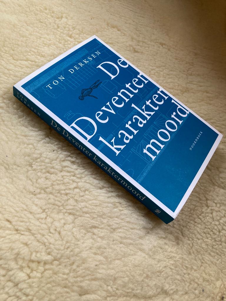 De Deventer karaktermoord - Ton Derksen, Ton Derksen, Ophalen of Verzenden, Zo goed als nieuw, Nederland