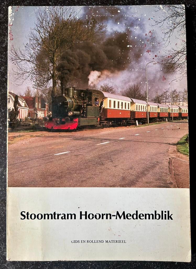 Stoomtram Hoorn-Medemblik - F. van de Gragt, Ophalen of Verzenden, Zo goed als nieuw, Tram, Boek of Tijdschrift