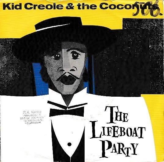 Kid Creole & the Coconuts - The lifeboat party, Gebruikt, 7 inch, Single, Ophalen of Verzenden