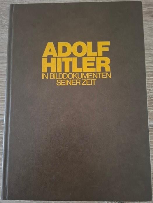 AH in bilddokumenten seiner zeit ( Hoffmann boeken ), Tweede Wereldoorlog, Ophalen of Verzenden, Zo goed als nieuw, Algemeen