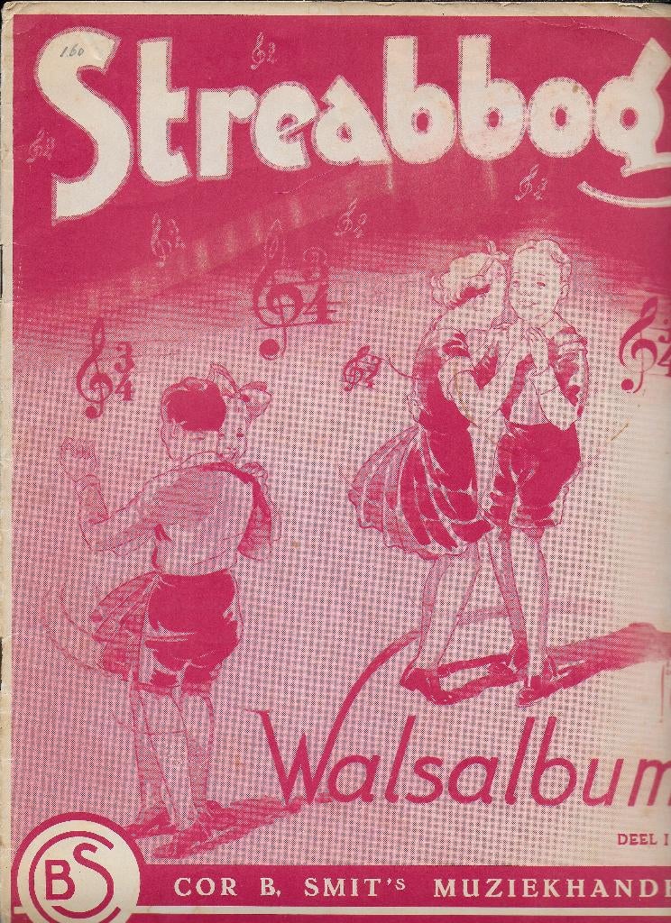 bla23: Bladmuziek Streabbog Walsalbum deel 1 (2), Gebruikt, Klassiek, Ophalen of Verzenden, Artiest of Componist